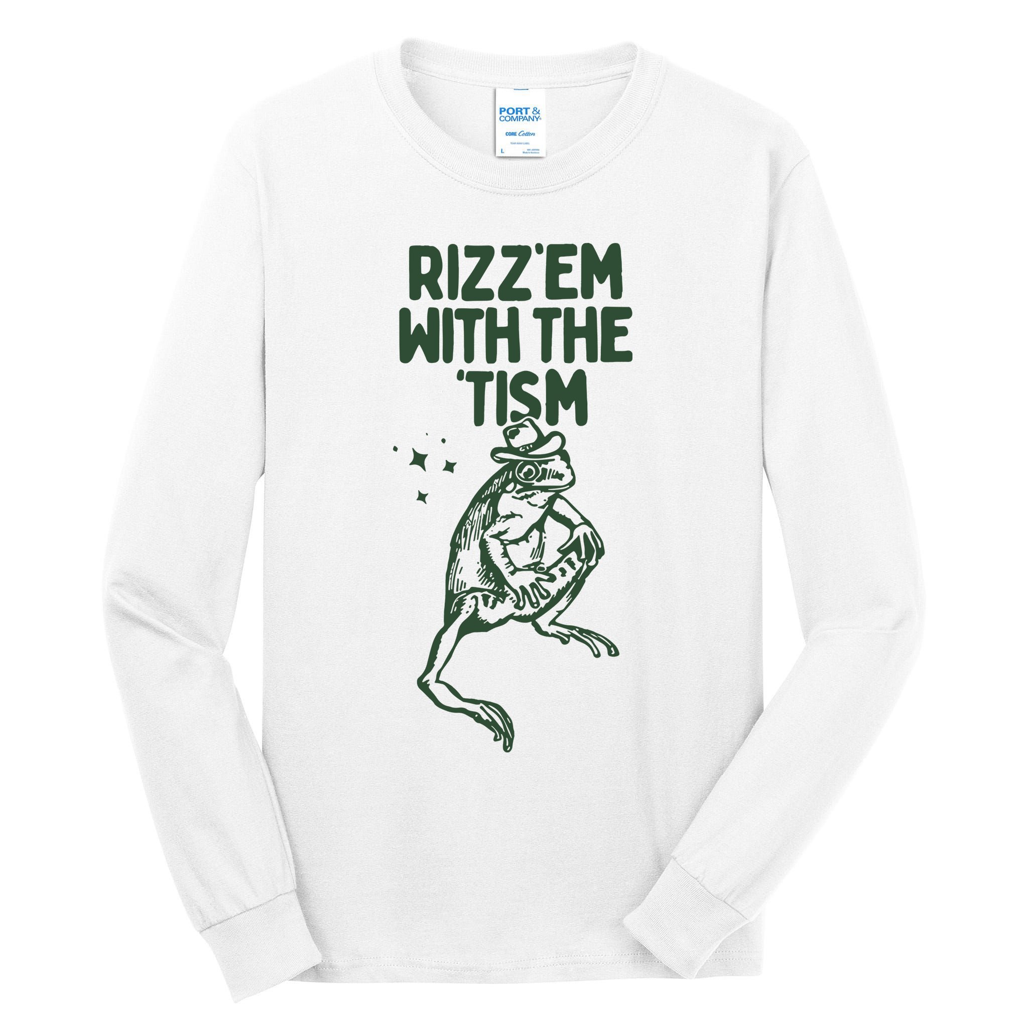 Rizz Em With The Tism Tall Long Sleeve T-Shirt
