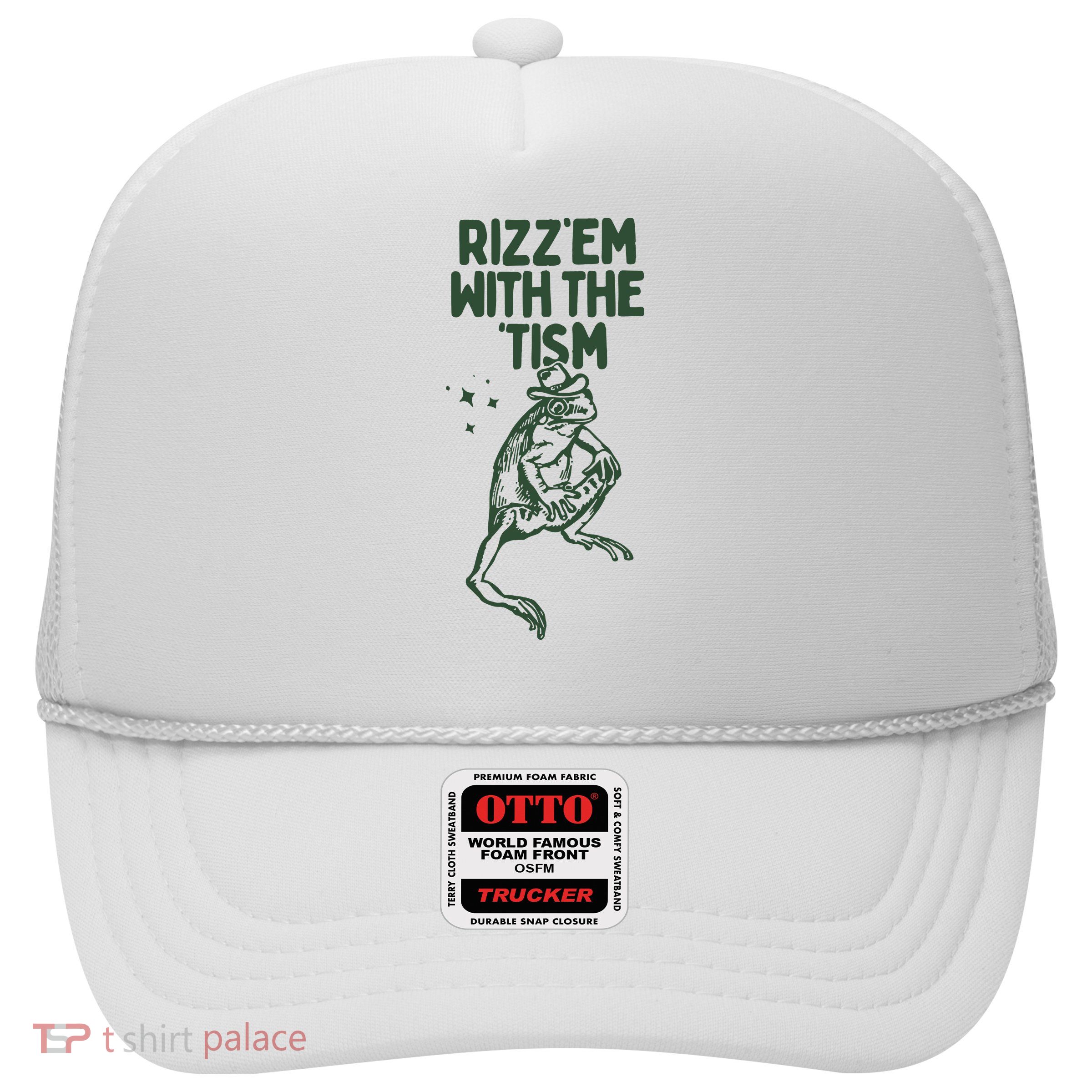 Rizz Em With The Tism Trucker Hat