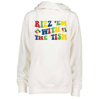 Rizz Em With The Tism Funny Autism Awareness Statet Gift Womens Funnel Neck Pullover Hood