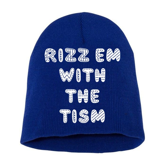 Rizz Em With The Tism Autism Funny Cute Gift Short Acrylic Beanie