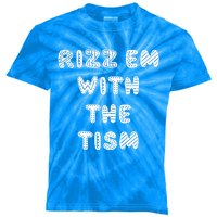 Rizz Em With The Tism Autism Funny Cute Gift Kids Tie-Dye T-Shirt