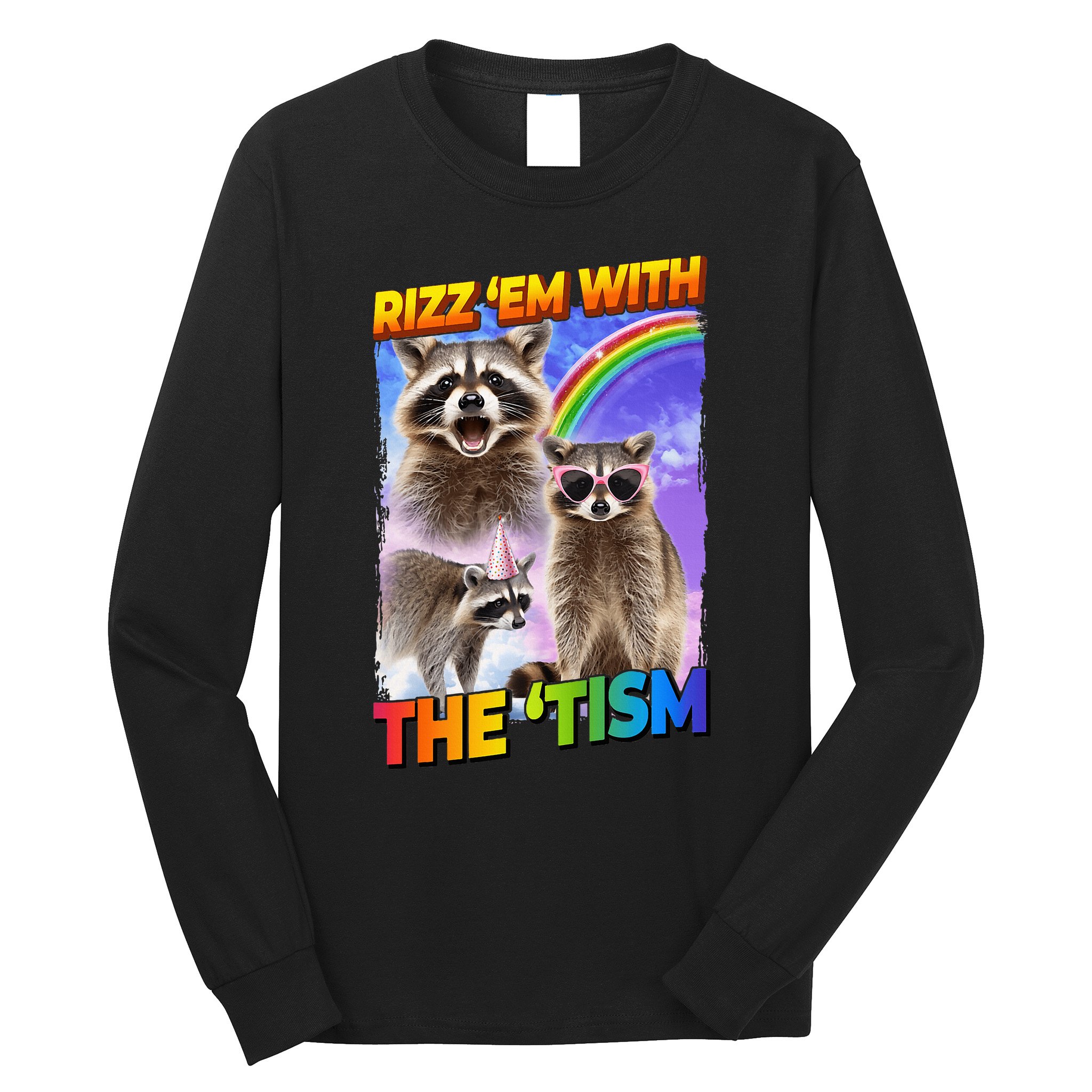 Rizz Em With The Tism Rizzler Ohio Rizz Long Sleeve Shirt