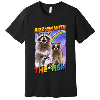 Rizz Em With The Tism Rizzler Ohio Rizz Premium T-Shirt