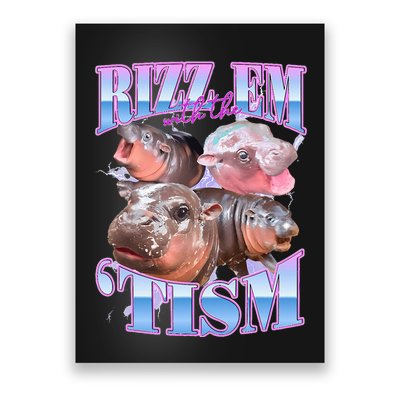 Rizz Em With The Tism Meme Moo Deng Poster