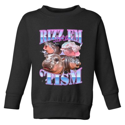 Rizz Em With The Tism Meme Moo Deng Toddler Sweatshirt