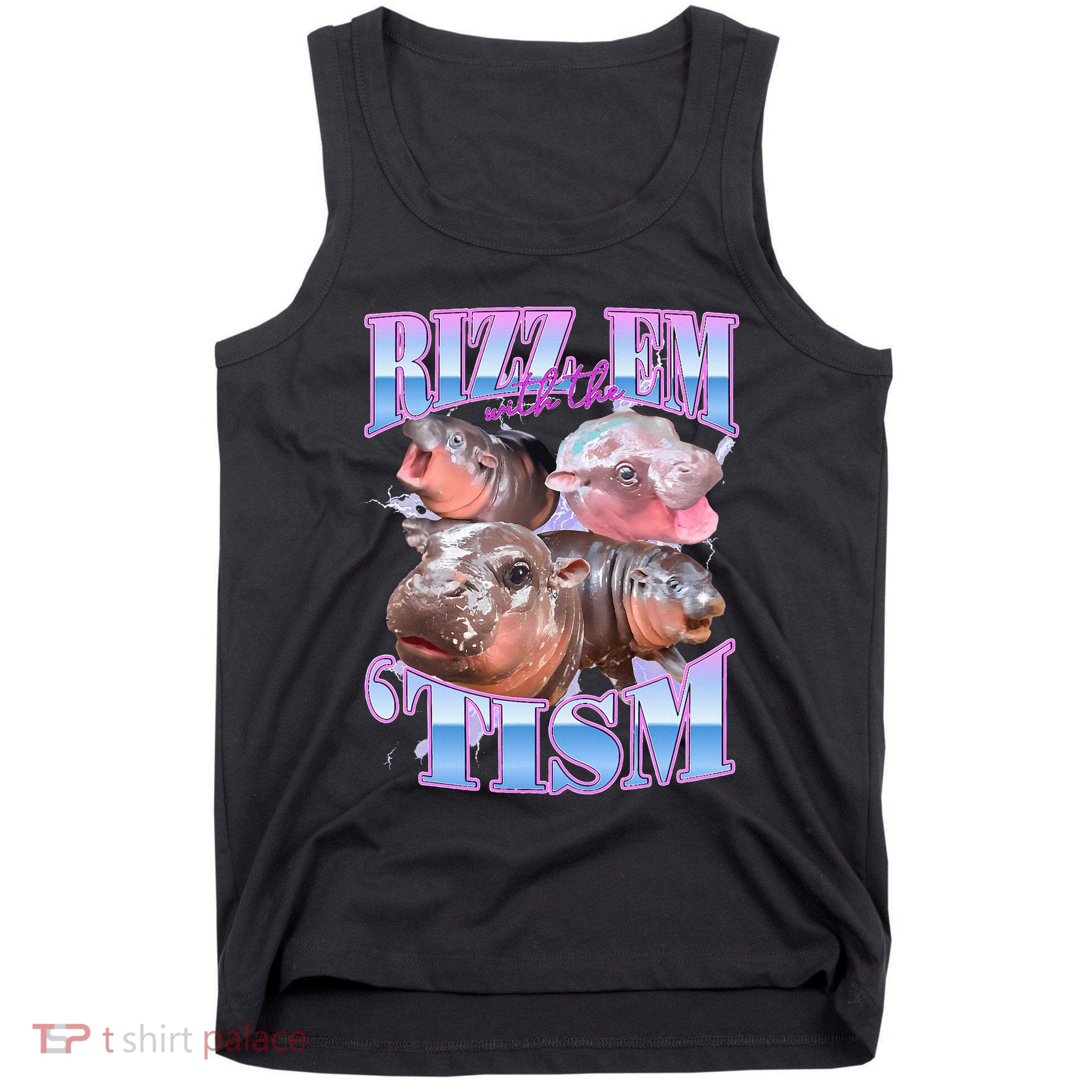 Rizz Em With The Tism Meme Moo Deng Tank Top