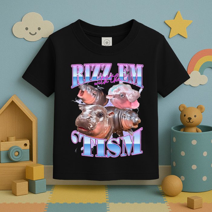 Rizz Em With The Tism Meme Moo Deng Toddler T-Shirt