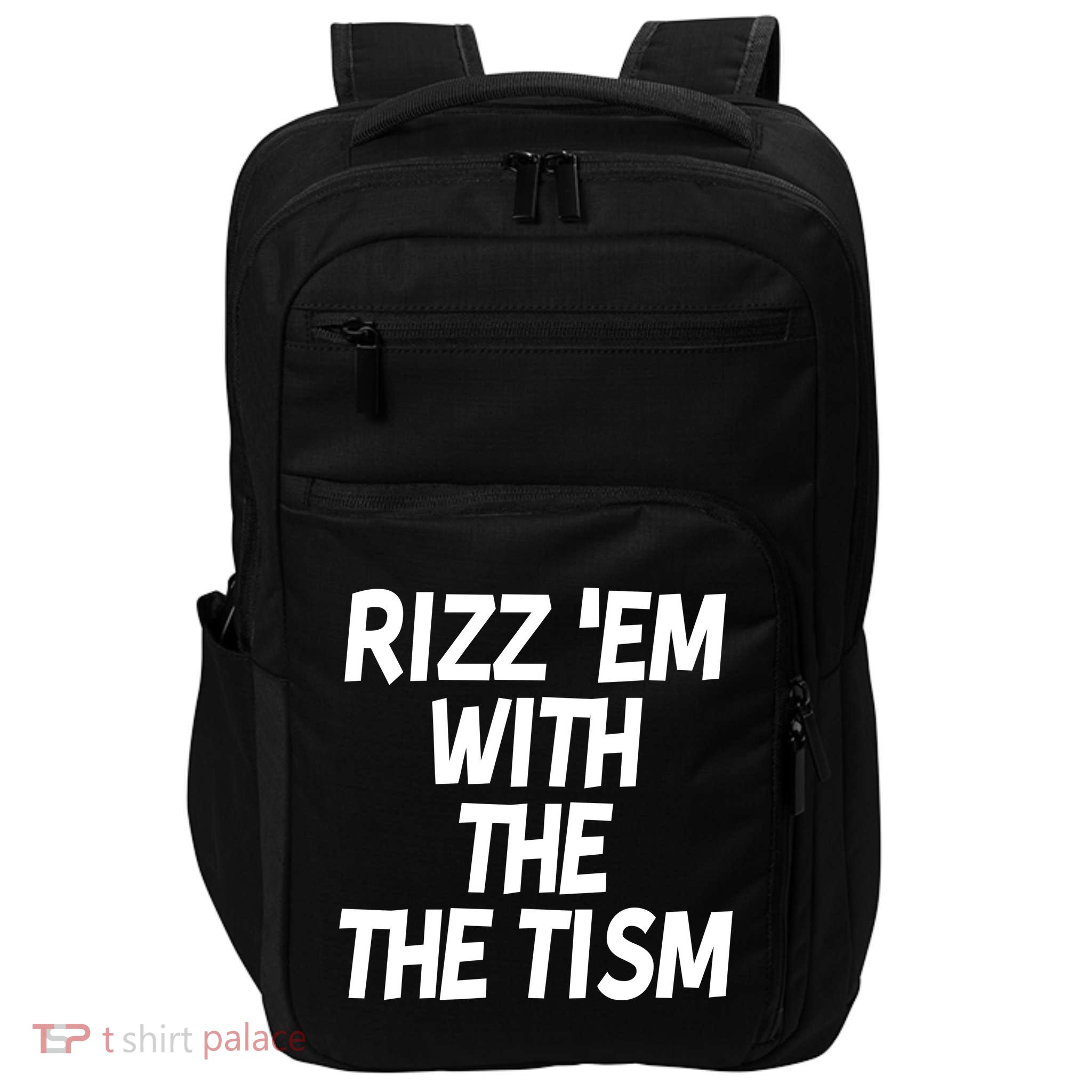Rizz Em With The Tism Impact Tech Backpack