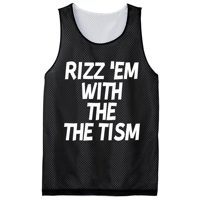 Rizz Em With The Tism Mesh Reversible Basketball Jersey Tank