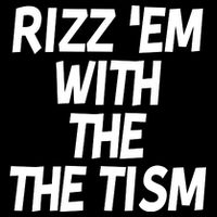 Rizz Em With The Tism Mesh Reversible Basketball Jersey Tank