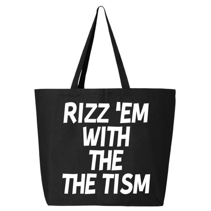 Rizz Em With The Tism 25L Jumbo Tote