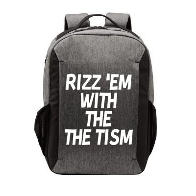 Rizz Em With The Tism Vector Backpack