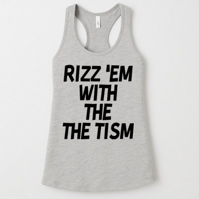 Rizz Em With The Tism Womens Tank Top