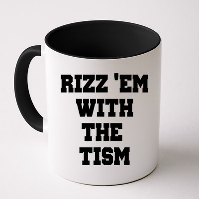 Rizz Em With The Tism Mug