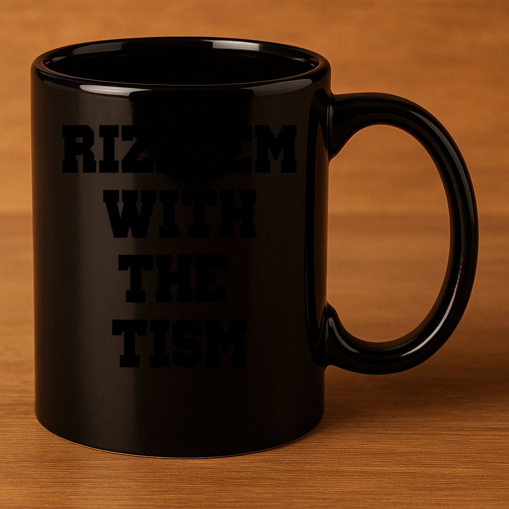 Rizz Em With The Tism 11oz C Handle Ceramic Mug