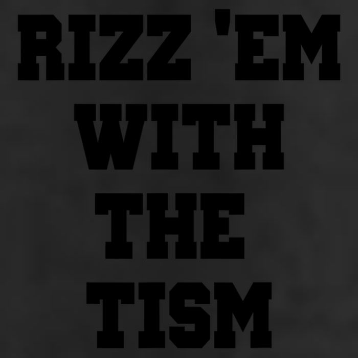 Rizz Em With The Tism 25L Jumbo Tote