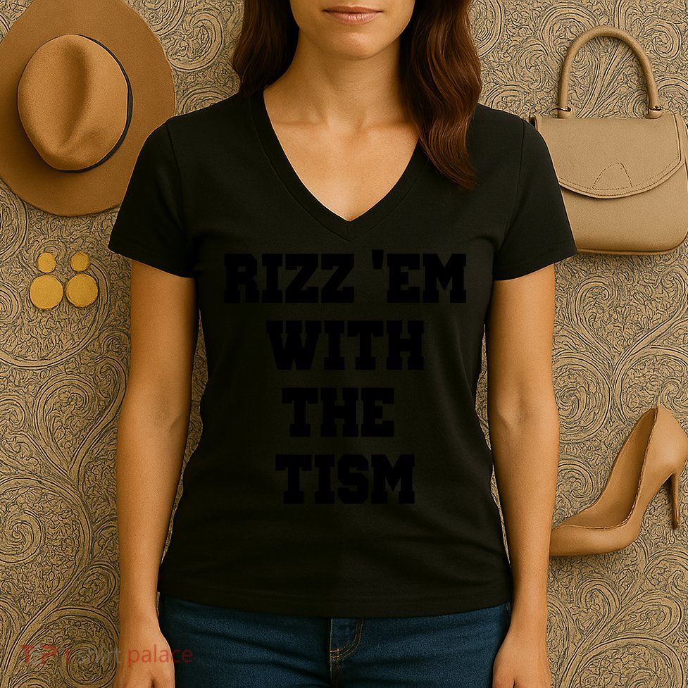 Rizz Em With The Tism Women's V-Neck T-Shirt
