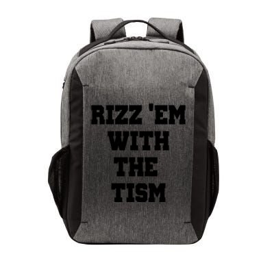 Rizz Em With The Tism Vector Backpack