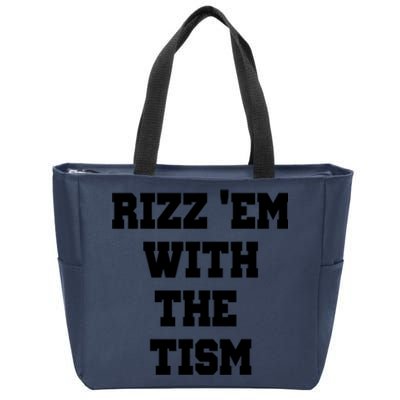 Rizz Em With The Tism Zip Tote Bag