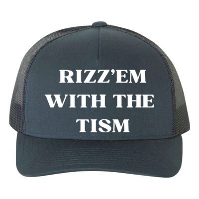 Rizz Em With The Tism Yupoong Adult 5-Panel Trucker Hat