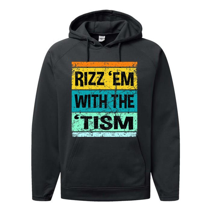 Rizz Em With The Tism Funny Autism Performance Fleece Hoodie