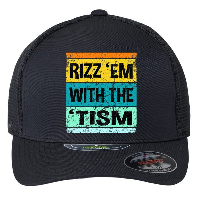 Rizz Em With The Tism Funny Autism Flexfit Unipanel Trucker Cap