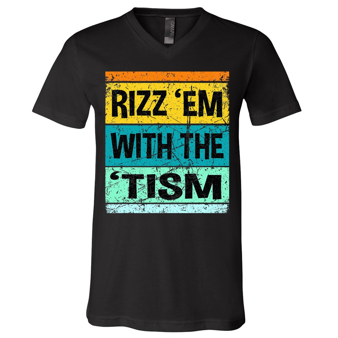 Rizz Em With The Tism Funny Autism V-Neck T-Shirt