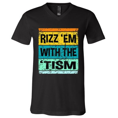 Rizz Em With The Tism Funny Autism V-Neck T-Shirt