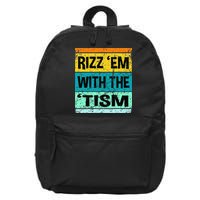 Rizz Em With The Tism Funny Autism 16 in Basic Backpack