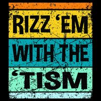 Rizz Em With The Tism Funny Autism 16 in Basic Backpack