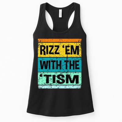 Rizz Em With The Tism Funny Autism Womens Tank Top