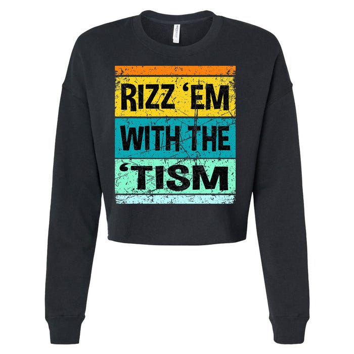 Rizz Em With The Tism Funny Autism Cropped Pullover Crew