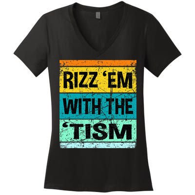 Rizz Em With The Tism Funny Autism Women's V-Neck T-Shirt