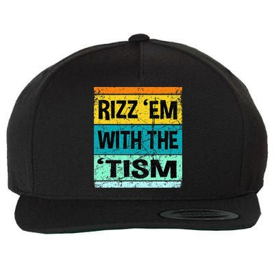 Rizz Em With The Tism Funny Autism Wool Snapback Cap