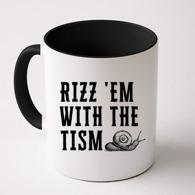 Rizz Em With The Tism Funny Autism Perfect Awareness Gift Mug