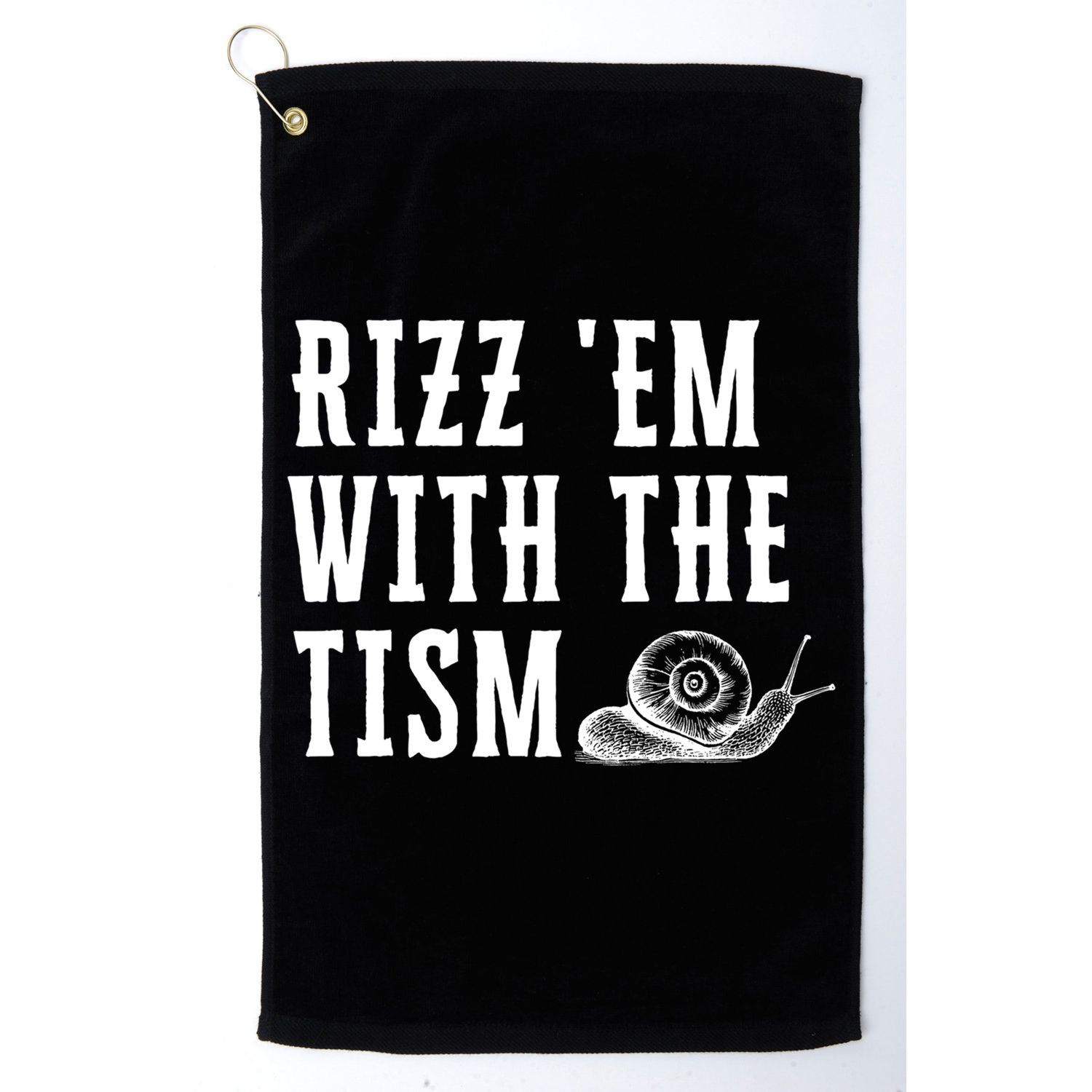 Rizz Em With The Tism Funny Autism Perfect Awareness Gift Golf Towel