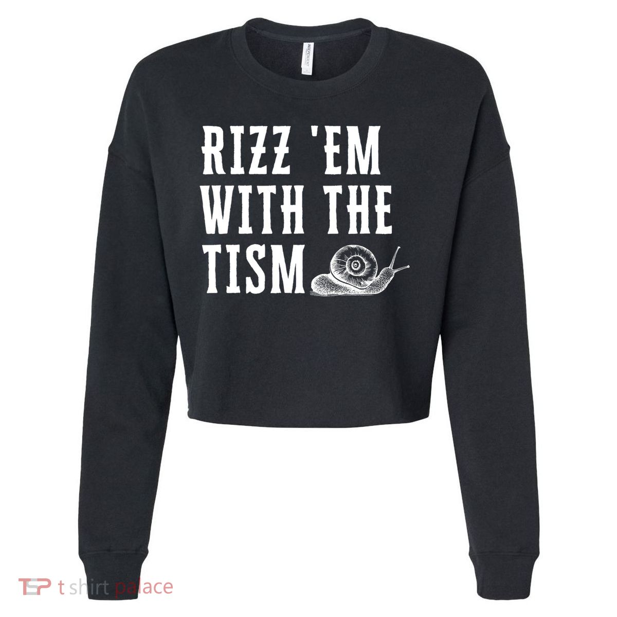 Rizz Em With The Tism Funny Autism Perfect Awareness Gift Cropped Pullover Crew