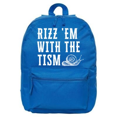 Rizz Em With The Tism Funny Autism Perfect Awareness Gift 16 in Basic Backpack