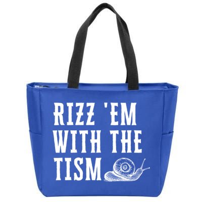 Rizz Em With The Tism Funny Autism Perfect Awareness Gift Zip Tote Bag