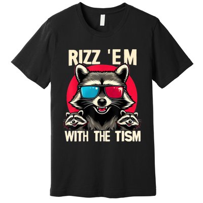 Rizz Em With The Tism Retro Vintage Raccoon Meme Premium T-Shirt