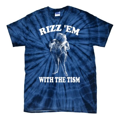 Rizz Em With The Tism Funny Meme Frog Tie-Dye T-Shirt