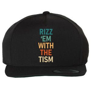 Rizz Em With The Tism Funny Autistic Retro Autism Awareness Funny Gift Wool Snapback Cap