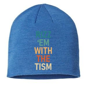 Rizz Em With The Tism Funny Autistic Retro Autism Awareness Funny Gift Sustainable Beanie