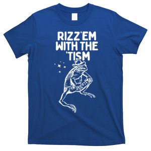 Rizz Em With The Tism Funny Autism Awareness Gift T-Shirt