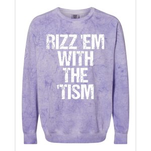 Rizz Em With The Tism Colorblast Crewneck Sweatshirt