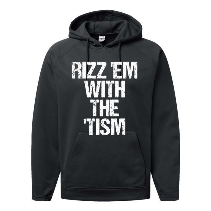 Rizz Em With The Tism Performance Fleece Hoodie