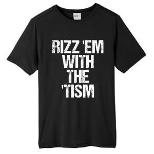 Rizz Em With The Tism Tall Fusion ChromaSoft Performance T-Shirt