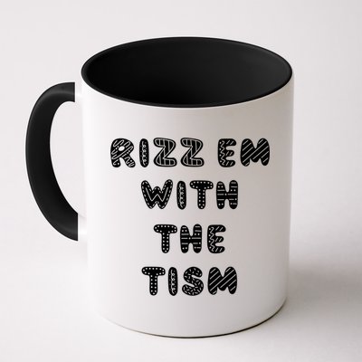 Rizz Em With The Tism Autism Funny Cute Gift Mug