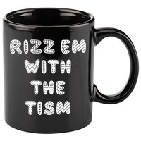 Rizz Em With The Tism Autism Funny Cute Gift 11oz C Handle Ceramic Mug