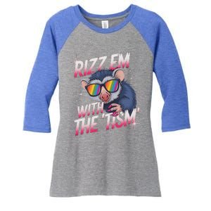 Rizz Em With The Tism Meme Autistic Racoon Women's Tri-Blend 3/4-Sleeve Raglan Shirt